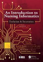 An Introduction to Nursing Informatics, Evolution, and Innovation, 2nd Edition