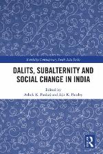 Dalits, subalternity and social change in India