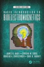 Basic Introduction to Bioelectromagnetics, Third Edition