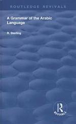 A Grammar of the Arabic Language