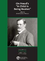 On Freud's "A Child is Being Beaten"