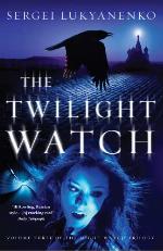 The Twilight Watch