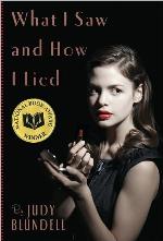 What I Saw and How I Lied