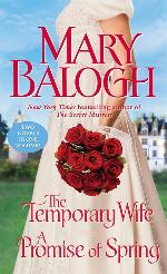 The Temporary Wife/A Promise of Spring: Two Novels in One Volume