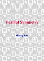 Fearful Symmetry