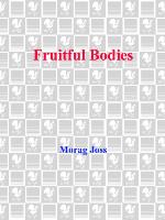 Fruitful Bodies