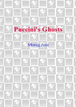 Puccini's Ghosts