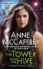 The Tower and the Hive (A Tower and Hive Novel)