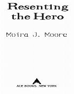 Resenting the Hero