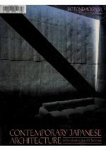Contemporary Japanese Architecture, Its Development and Challenge