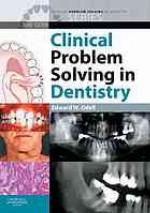 Clinical Problem Solving in Dentistry (Clinical Problem Solving in Dentistry Series)