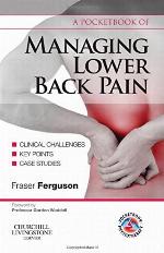A Pocketbook of Managing Lower Back Pain (Physiotherapy Pocketbooks)