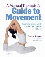 A Manual Therapist's Guide to Movement