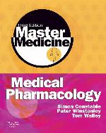 Master Medicine: Medical Pharmacology: A clinical core text for integrated curricula with self assessment