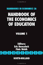 Handbook of the Economics of Education, Volume 1