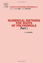 Numerical Methods for Roots of Polynomials - Part I, Volume 14 (Studies in Computational Mathematics) (Pt. 1)