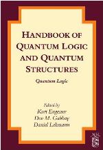 Handbook of Quantum Logic and Quantum Structures