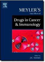 Meyler's Side Effects of Drugs Used in Cancer and Immunology