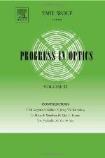 Progress in Optics, 52