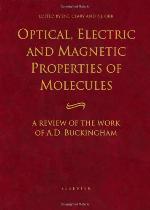 Optical, Electric, And Magnetic Properties Of Molecules