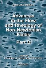 Advances In The Flow And Rheology Of Non Newtonian Fluids
