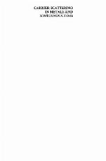 Carrier Scattering In Metals And Semiconductors