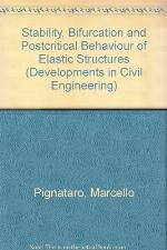 Stability, Bifurcation, and Postcritical Behaviour of Elastic Structures
