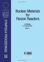 Nuclear Materials For Fission Reactors