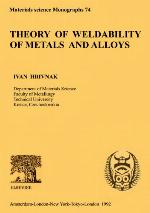 Theory of Weldability of Metals and Alloys