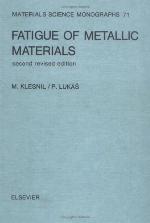Fatigue of Metallic Materials (Volume 71) (Materials Science Monographs, Volume 71)