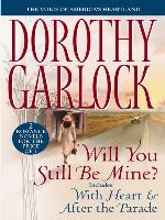 Will You Still Be Mine?