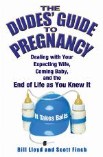The Dudes' Guide to Pregnancy