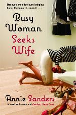 Busy Woman Seeks Wife