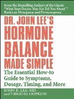 Dr. John Lee's Hormone Balance Made Simple