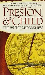 The Wheel of Darkness (Agent Pendergast Series, 8)