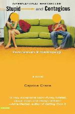 Stupid and Contagious