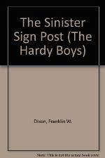 The Sinister Signpost (Hardy Boys, Book 15)