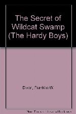 The Secret of Wildcat Swamp (Hardy Boys, Book 31)