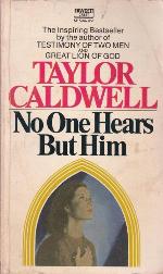 No One Hears But Him