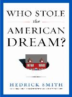 Who Stole the American Dream?