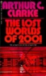 The Lost Worlds of 2001