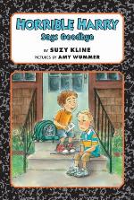 Horrible Harry Says Goodbye