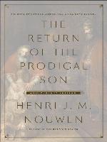The Return of the Prodigal Son Anniversary Edition