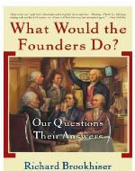 What Would the Founders Do?
