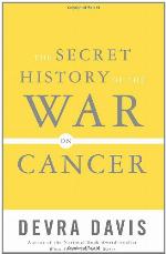 The Secret History of the War on Cancer