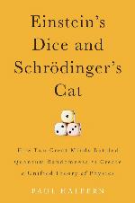 Einstein's Dice and Schrödinger's Cat
