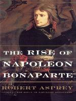 The Rise of Napoleon Bonaparte