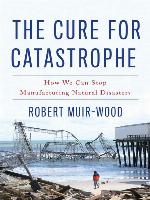 The Cure for Catastrophe