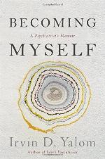 Becoming Myself: A Psychiatrist's Memoir