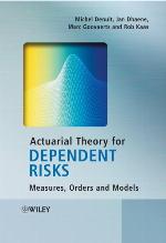 Actuarial Theory for Dependent Risks